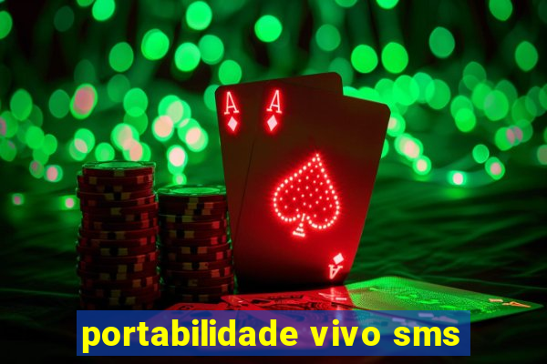 portabilidade vivo sms